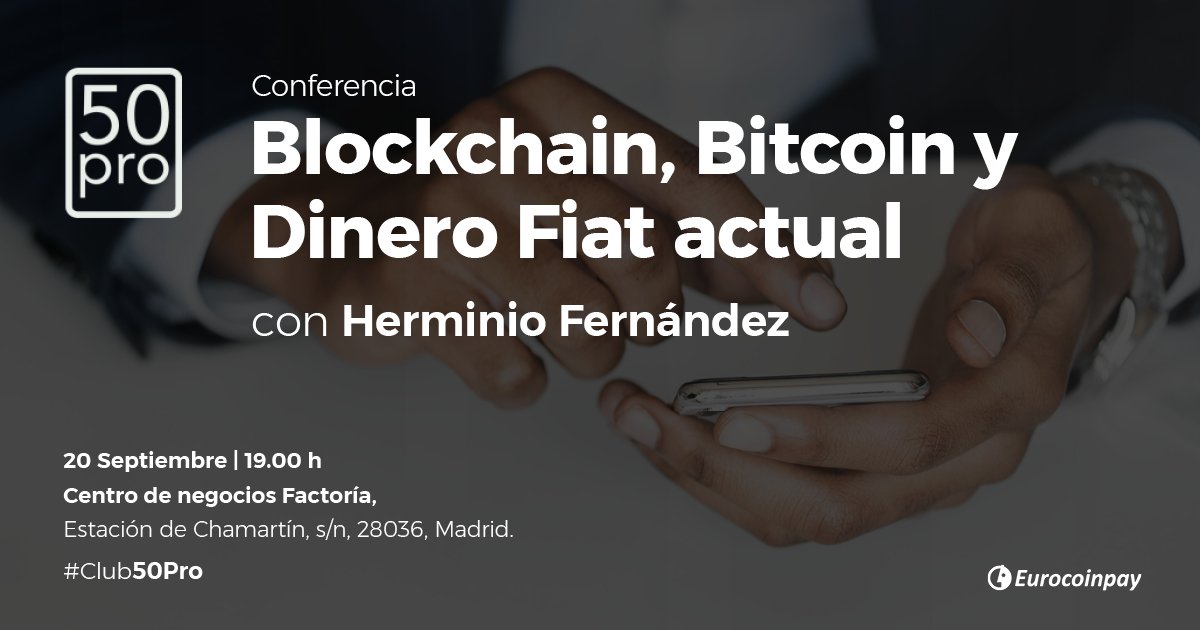 Blockchain, Bitcoin y Dinero FIAT actual